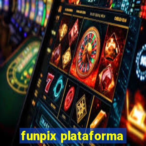 funpix plataforma